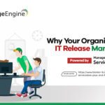 ManageEngine ServiceDesk Plus and IT Release Management